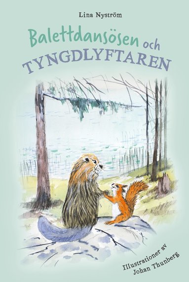 bokomslag Balettdansösen och tyngdlyftaren