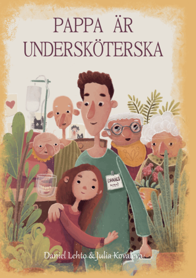 Daniel Lehto - Pappa är undersköterska, Inbunden
