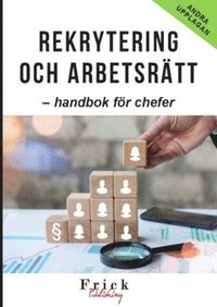 bokomslag Rekrytering och arbetsrätt (2 uppl) : handbok för chefer