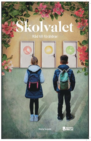 bokomslag Skolvalet : råd till föräldrar