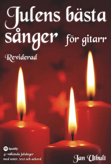 Jan Utbult - Julens bästa sånger för gitarr med duetthäfte Reviderad, Häftad