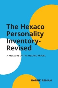 Patrik Reman - The hexaco personality inventory - revised : a measure of the hexaco model, Häftad