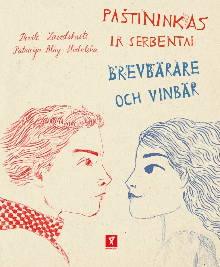 Dovilė Zavedskaitė - Paštininkas ir serbentai/Brevbärare och vinbär, Häftad