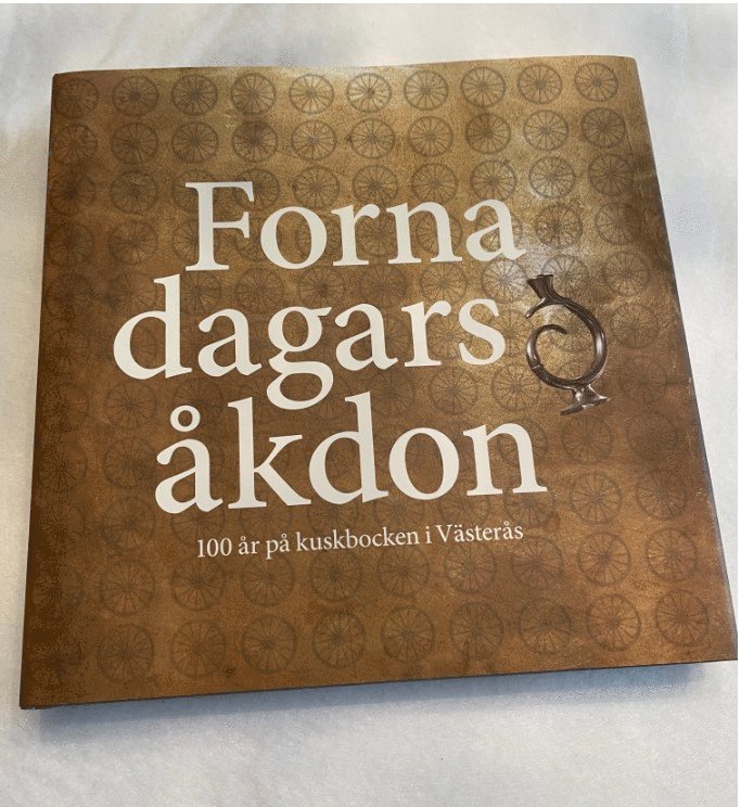 Ann-Christine Kihl, Lars Gren - Forna dagars åkdon : 100 år på kuskbocken i Västerås, Inbunden