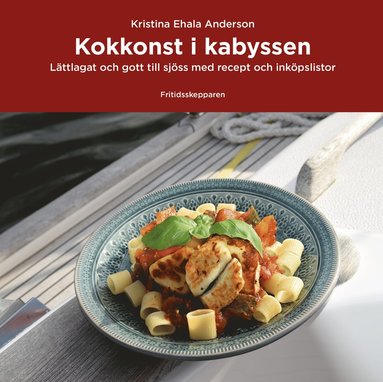 bokomslag Kokkonst i kabyssen