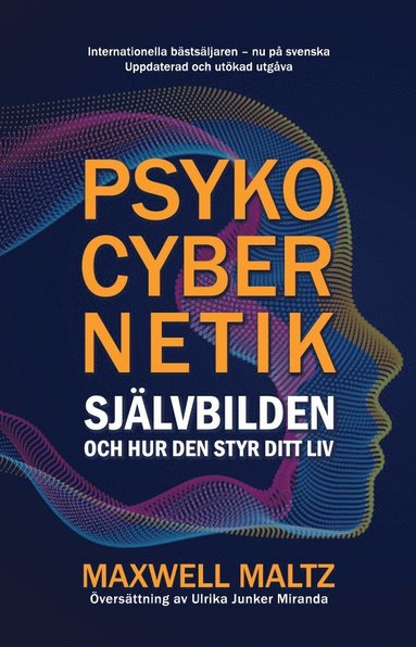 bokomslag Psykocybernetik : självbilden och hur den styr ditt liv