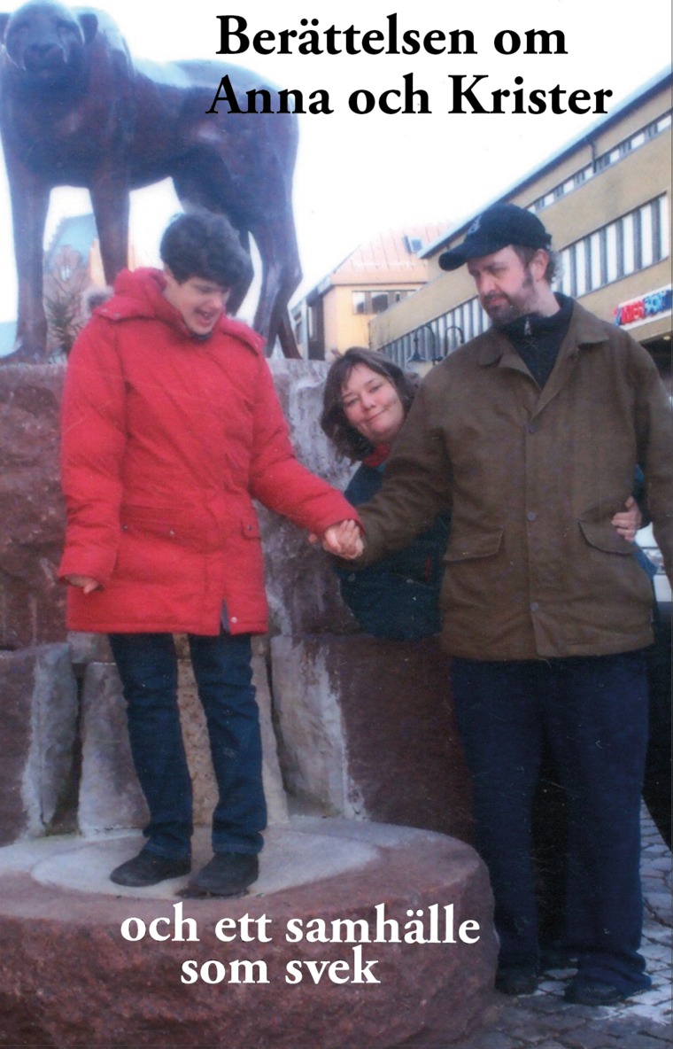 Viveka Agramo, Maj-Britt Sjöberg - Berättelsen om Anna och Krister  och ett samhälle som svek, Häftad