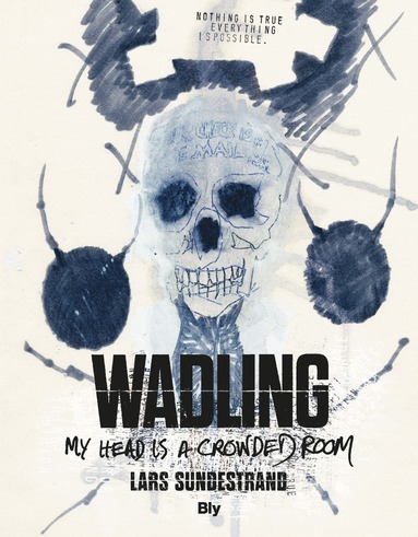 bokomslag Wadling : my head is a crowded room