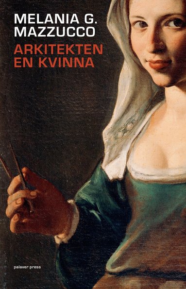 Melania G. Mazzucco - Arkitekten : en kvinna, Häftad
