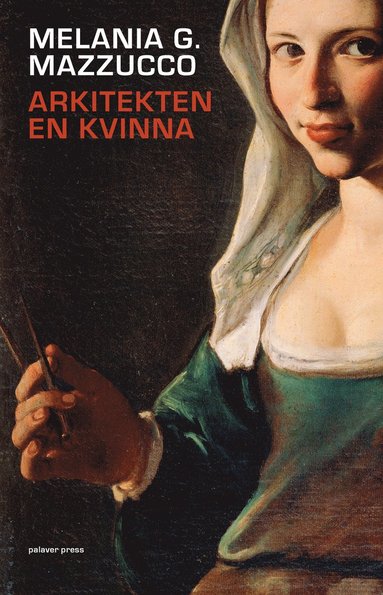 bokomslag Arkitekten : en kvinna