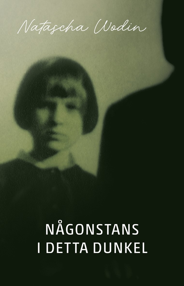 Natascha Wodin - Någonstans i detta dunkel, Häftad