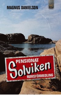 bokomslag Pensionat Solviken - rumsförmedling