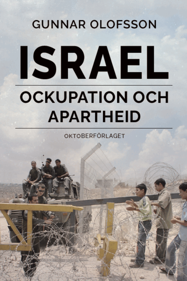 Gunnar Olofsson - Israel : ockupation och apartheid, Häftad