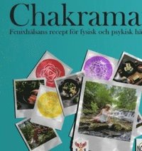 bokomslag Chakramat : fenixhälsans recept för fysisk och psykisk hälsa