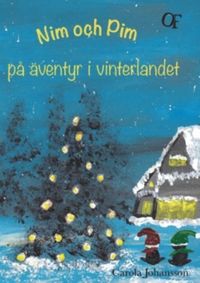 bokomslag Nim och Pim på äventyr i vinterlandet