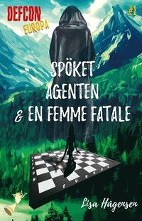 bokomslag Defcon Europa #1. Spöket, agenten & en femme fatale