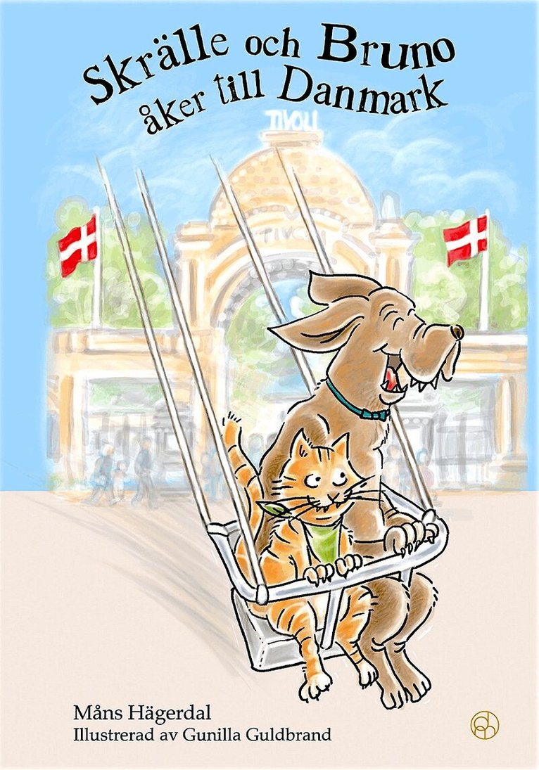 Måns Hägerdal - Skrälle och Bruno åker till Danmark, Inbunden