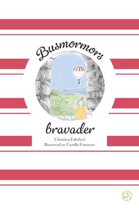 bokomslag Busmormors bravader