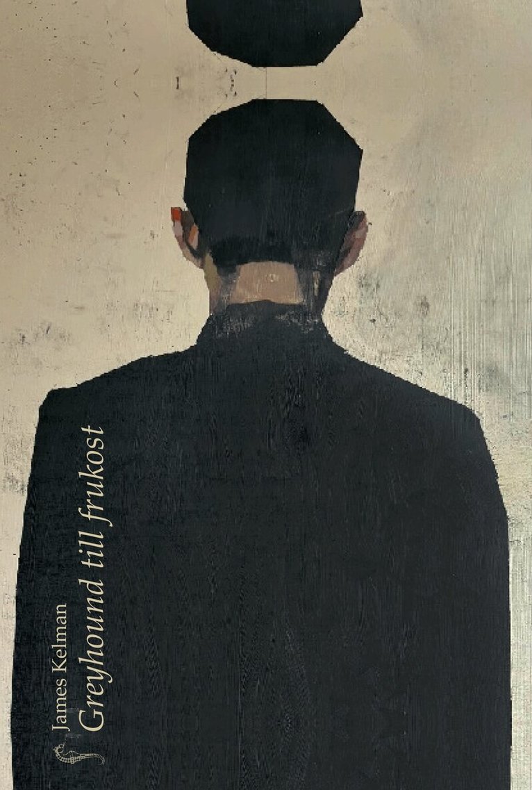 James Kelman - Greyhound till frukost, Häftad