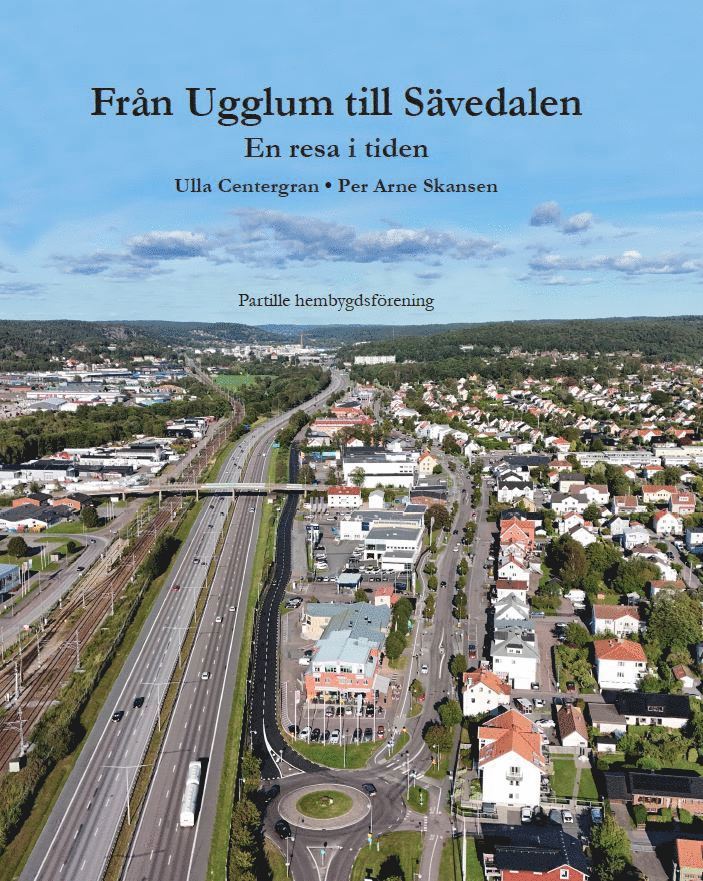 Från Ugglum till Sävedalen. En resa i tiden