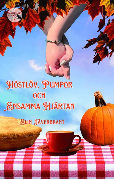 Elin Jäverbrant - Höstlöv, pumpor och ensamma hjärtan, Pocket