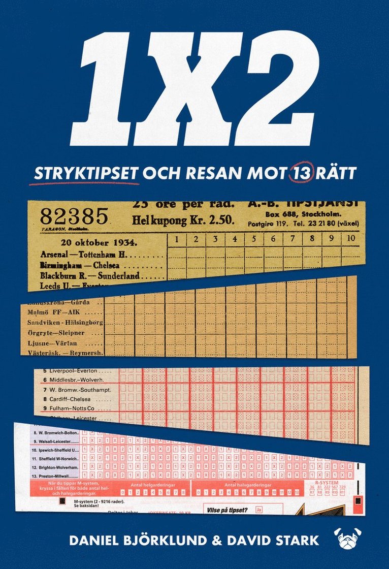 1X2 : stryktipset och resan mot 13 rätt 1