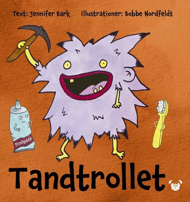Jennifer Bark - Tandtrollet, Inbunden