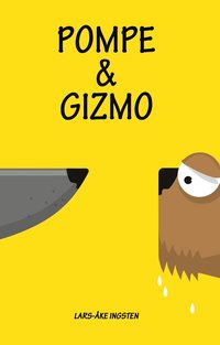 bokomslag Pompe & Gizmo