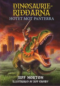 bokomslag Dinosaurieriddarna - Hotet mot Panterra