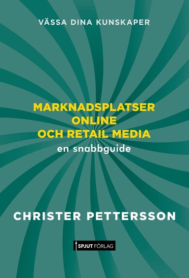 bokomslag Marknadsplatser Online och Retail Media. En snabbguide.