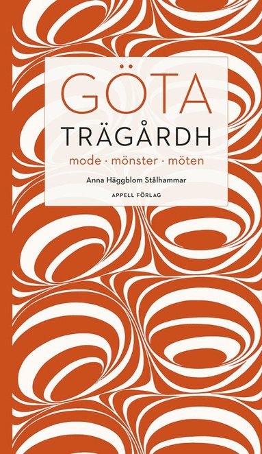 bokomslag Göta Trägårdh : mode, mönster, möten