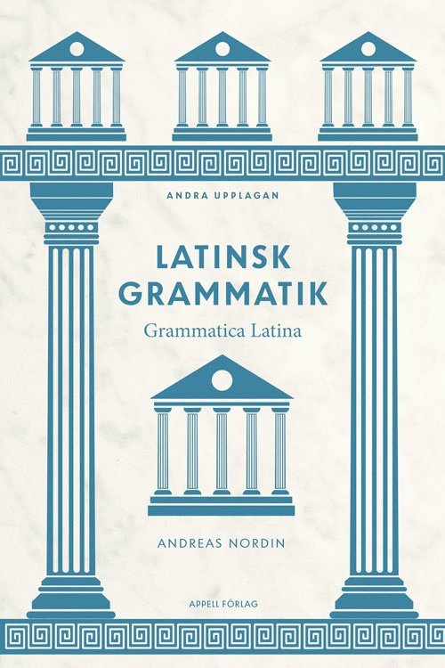 Latinsk grammatik - Grammatica Latina 1