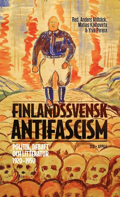 bokomslag Finlandssvensk antifascism. Politik, debatt och litteratur 1920-1950