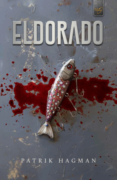 Patrik Hagman - Eldorado, Häftad