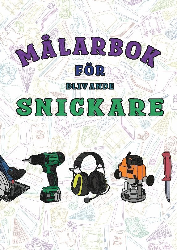 Emma Thalén - Målarbok för blivande snickare, Häftad