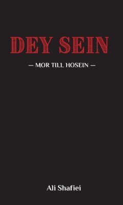 DEY SEIN : Mor till Hosein 1