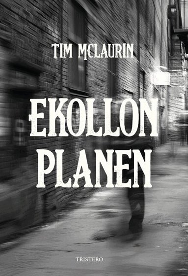 Tim McLaurin - Ekollonplanen, Häftad