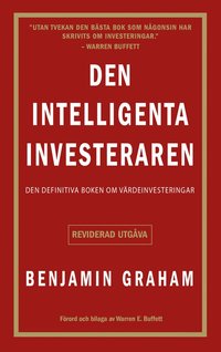 bokomslag Den intelligenta investeraren: Den definitiva boken om värdeinvesteringar