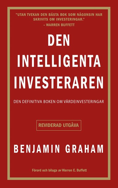 Benjamin Graham - Den intelligenta investeraren : den definitiva boken om värdeinvesteringar, Häftad