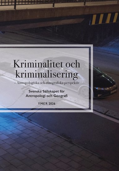 Kriminalitet och kriminalisering : antropologiska och etnografiska perspektiv, Kartonnage
