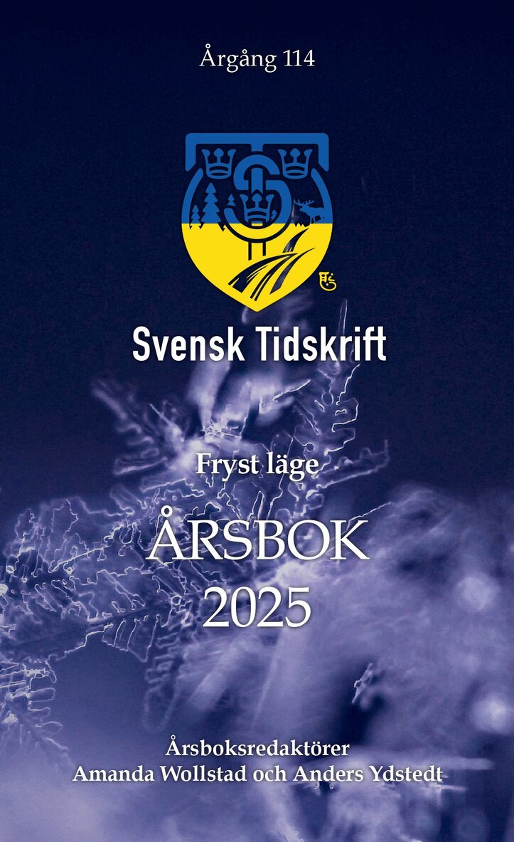 Pia Certé, Stefan Olsson, Eric Adamson, Amanda Wollstad, Mats Fält, Smail Habul, Klas Hjort, Lars Niklasson, Jonas Frycklund, Martin Borgs, Olle Edborg, Edward Hamilton, Jacob Rudenstrand, Hugo Selling, PJ Anders Linder, Krister Thelin, Gunnar Hökmark, Nicklas Sandström, Andreas Birro, Rainer Zitelmann - Fryst läge - Svensk Tidskrift Årsbok 2025, Pocket. Tillgänglighet: Lägg i varukorg