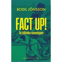 bokomslag Fact Up!  Ta tillbaka sanningen