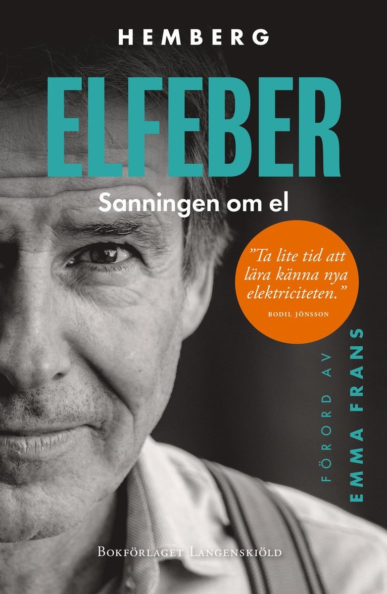 Claes Hemberg - Elfeber - Sanningen om el, Häftad
