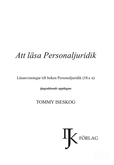 bokomslag Att läsa personaljuridik : läsanvisningar till boken Personaljuridik
