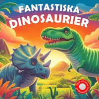 bokomslag Fantastiska Dinosaurier