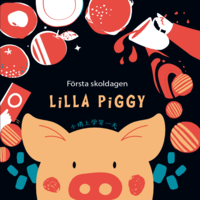 bokomslag Lilla Piggy : första skoldagen
