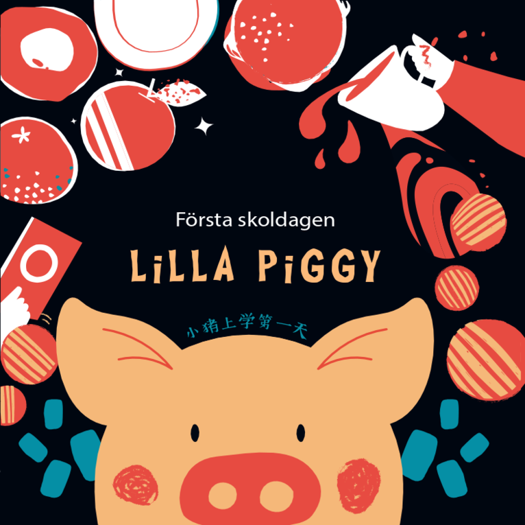 Qing Yang Eriksson - Lilla Piggy : första skoldagen, Kartonnage