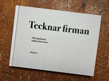 Staffan Söderblom - Tecknar firman, Inbunden