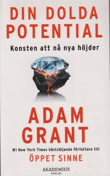 Adam Grant - Din dolda potential : konsten att nå nya höjder, Pocket