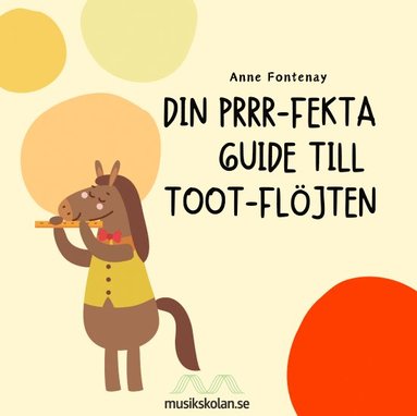 bokomslag Din prrr-fekta guide till TooT-flöjten